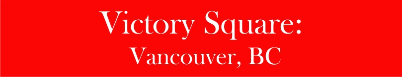 Victory Square, Vancouver, BC